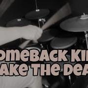 Comeback Kid Wake The Dead Drum Cover