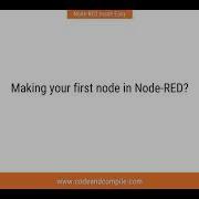 Node RED Lesson 3 Making Your First Flow