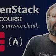 OpenStack Tutorial Operate Your Own Private Cloud Full Course
