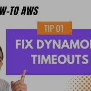 How To Solve DynamoDB Timeout Issue