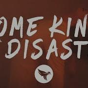 All Time Low Some Kind Of Disaster Lyrics