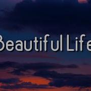 Ace Of Base Beautiful Life Lyrics