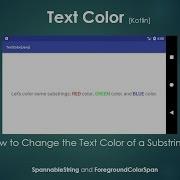 Change The Text Color Of A Substring Android Studio Kotlin