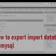 How To Export Import Database In Mysql Eksport Import Database Di Mysql Phpmyadmin