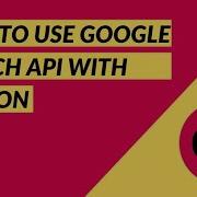 Using Google Search API With Python