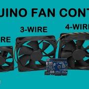Arduino Fan Control 2 Wire 3 Wire And 4 Wire CPU Fan Speed Control And Measurement