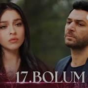 Güller Ve Günahlar 17 Bölüm Review