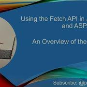 Lesson 2 An Overview Of The Fetch API