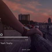 Zero Yeah Yeah Yeahs Lyrics