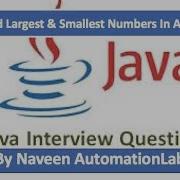 Largest Smallest Numbers In Array Java Interview Questions 6