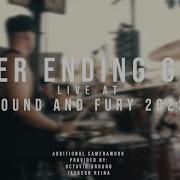 Never Ending Game 07 31 2022 Live Sound And Fury 2022