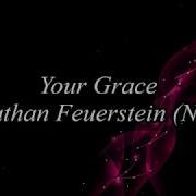 Your Grace Lyrics NF Nathan Feuerstein
