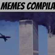 9 11 Memes Compilation