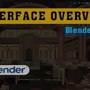 Interface Overview Blender 2 93 Blender For Beginners Blender Interface Part 1
