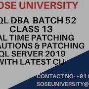 Batch 52 Sql DBA Class 13 Real Time Patching Precautions Patching Sql Server 2019 With Latest CU