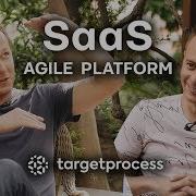 SaaS бизнес 15 летней выдержки с клиентами из Fortune 500 и операционным нулем Targetprocess
