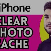 How To Clear Photo Cache On Iphone