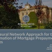 A Neural Network Approach For The Estimation Of Mortgage Prepayment Rates Financial Engineering