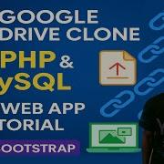 Google Drive Clone In PHP MySQL Full Web App Tutorial With Bootstrap UI