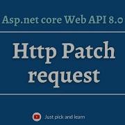 Http Patch Request In Asp Net Core Web API Asp Net Core Web API 8 0
