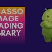 Picasso Library For Android How To Load Images In Android How To Use Placeholder Image Android