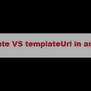 Template VS TemplateUrl In Angular