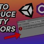 Tip For Less Unity Errors And Better Code