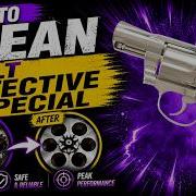 How To Clean The Colt Detective Special Revolver
