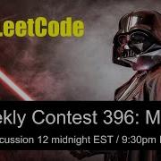 LeetCode Weekly Contest 396 Livestream