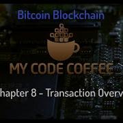 Chapter 8 Bitcoin Transaction