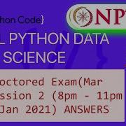 Nptel Python For Data Science Non Proctored Exam Mar 04 Session 2 8pm 11pm For Jan 2021 ANS