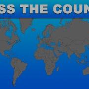 Guess All 195 Countries On The Map Quiz Guess The Country