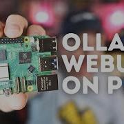 Private AI Revolution Setting Up Ollama With WebUI On Raspberry Pi 5