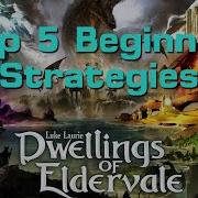 Top Five Dwellings Of Eldervale Strategies For Your First Game