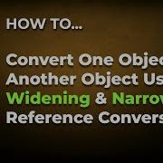 Java Tips And Tricks 1 Widening And Narrowing Reference Conversions