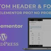 Custom Header Footer In Elementor FREE No PRO Needed