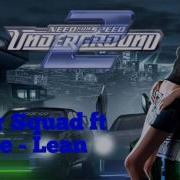 Need For Speed Underground 2 Music Terror Squad Ft Fat Joe Lean Back