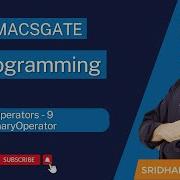 19 Ternary Operator C Programming By Sridhar Dhulipala Sir MacsGate