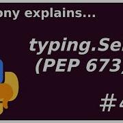 Typing Self PEP 673 Intermediate Anthony Explains 418