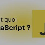 C EST QUOI JAVASCRIPT En 5 Minutes