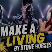 Make A Living группы Stone Horses РЕАКЦИИ THE WOLF HUNTERZ
