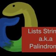 Practice Python String Lists Palindrome