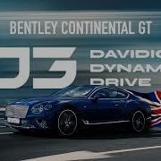 D3 Тест Continental GT Davidich Dynamic Drive