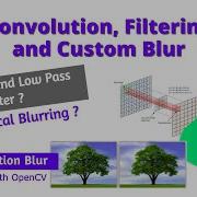 16 OPENCV PYTHON Convolutions High Low Pass FILTERING Maths Averaging Blur MOTION BLUR