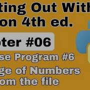 Starting Out With Python Chapter 6 Exercise Program 6 Average Of Numbers From The File Python