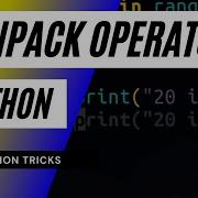 Unpack Operator In Python Tutorial Python Tricks