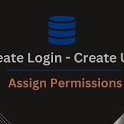 SQL Создание имени пользователя и логина в SQL Server Предоставление и запрет разрешений