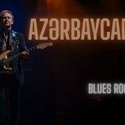 Ey Azərbaycanım Azerbaijani Song Blues Rock Cover