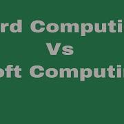 Hard Vs Soft Computing English Version