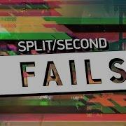 Split Second Fails Compilation 1
